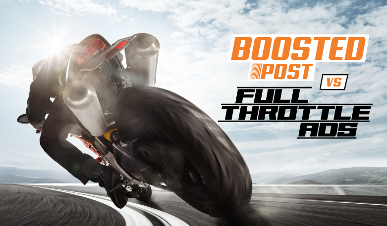 boosted posts vs full throttle