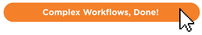 complex workflows 